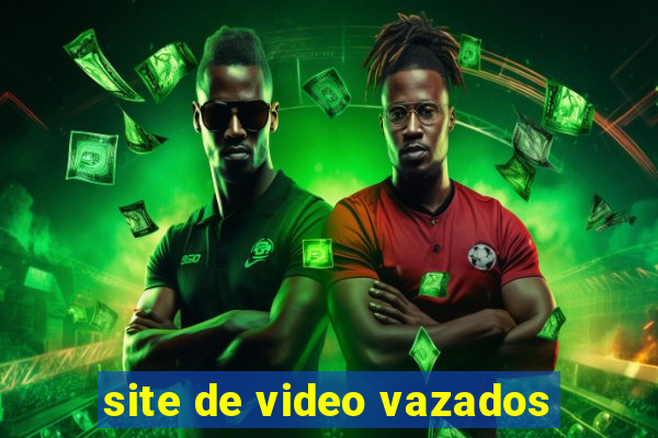 site de video vazados